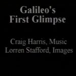 Galileo’s First Glimpse
